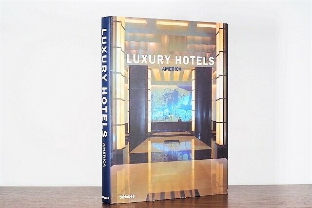 A LUXURY HOTELS AMERICA / visual book