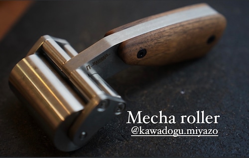 Mecha roller (メカ・ローラー)