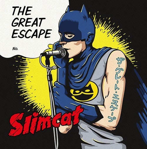 Slimcat / The Great Escape