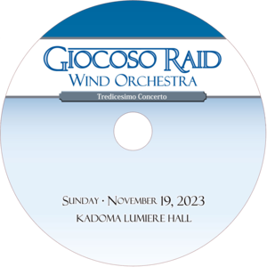 【Blu-ray／DVD】Giocoso Raid Wind Orchestra 13th【予約商品】