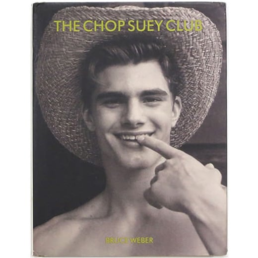 ブルース・ウェーバー　写真集　THE CHOP SUEY CLUB Bruce Weber: The Chop Suey Club ブルース・ウェーバー：ザ