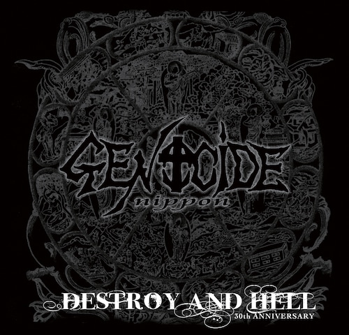 【GENOCIDE nippon】DESTROY AND HELL -30th ANNIVERSARY-