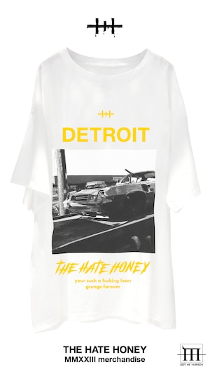 THE HATE HONEY   [ Detroit, oversized tee ]