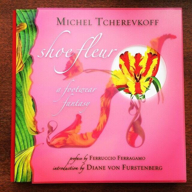 作品集「Shoe Fleur: A Footwear Fantasy／Michel Tcherevkoff