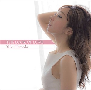 Look Of Love / Yuki Hamada