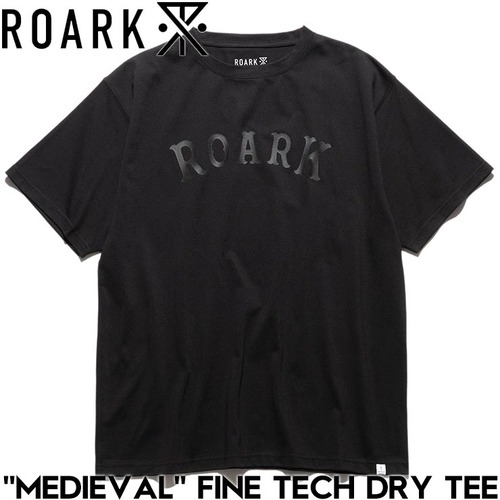 【送料無料】半袖Tシャツ ファインテックドライ THE ROARK REVIVAL ロアークリバイバル MEDIEVAL FINE TECH DRY TEE RTJF1122-BLK 25SU 日本代理店正規品L
