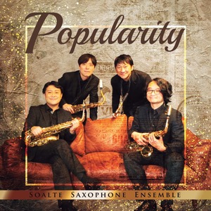 2nd Album『Popularity』/ Soalte Saxophone Ensemble