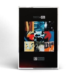 YUKSTA-ILL / 82PLACE TAPE