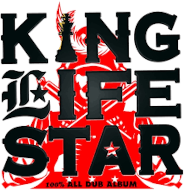 KING LIFE STAR 100% ALL DUB ALBUM