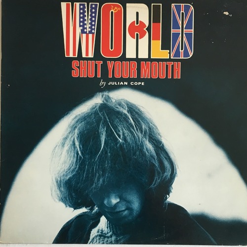 【LP】Julian Cope  ‎– World Shut Your Mouth