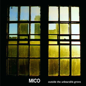 [G7028] Mico  ‎– " Outside The Unbearable Grows " [CD]