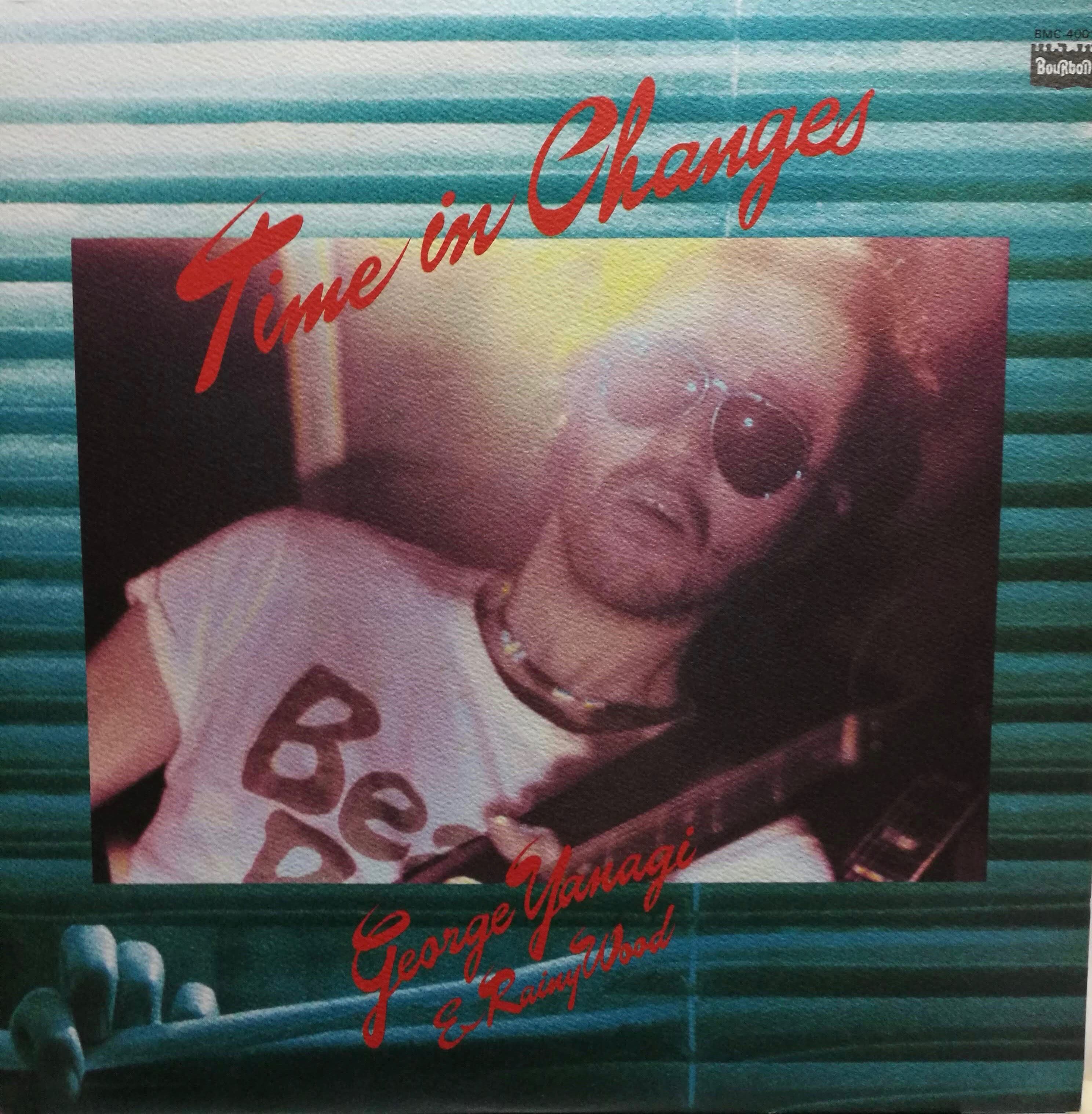 柳ジョージ / TIME IN CHANGES LP d948y96 LP】柳ジョージ & Rainy Wood / Time In Changes | COMPACT DISCO ASIA