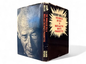 【SL128】【FIRST BRITISH EDITION】The World of Sex & Max and The White Phagocytes. / Henry Miller