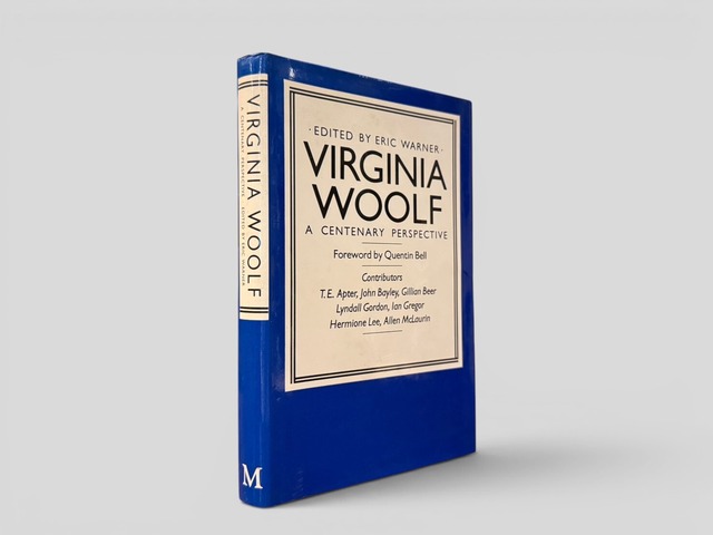 【SL1292】【FIRST EDITION】Virginia Woolf: A Centenary Perspective(1984) /Eric Warner