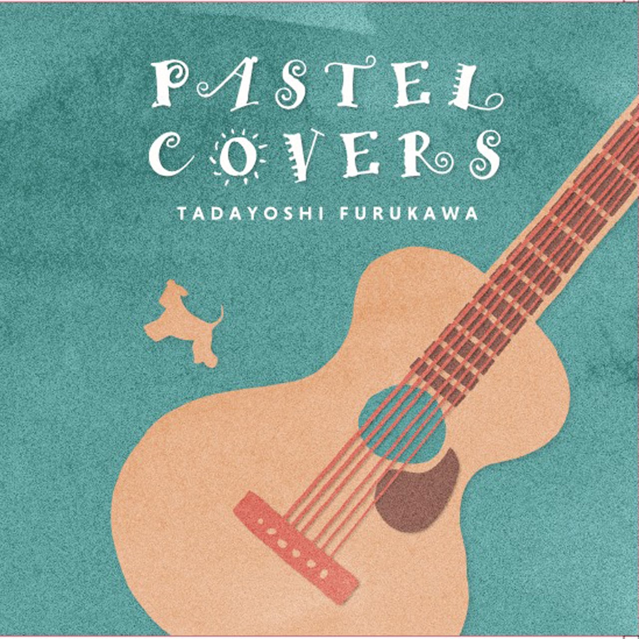 古川忠義・PASTEL COVERS・【音源CD+全曲TABデータCDの2枚組】 | PAY ID