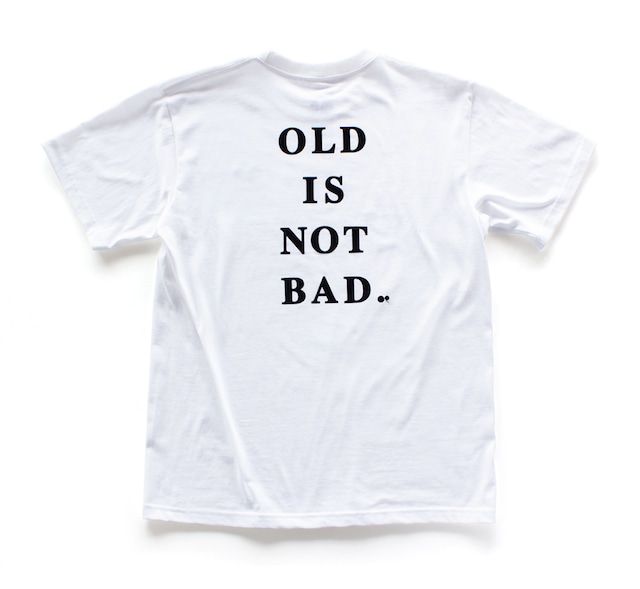 "OLD IS NOT BAD" S/S T-SHIRT WHITE × BLACK