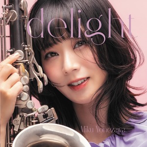 米澤美玖8th Album「delight」 CD