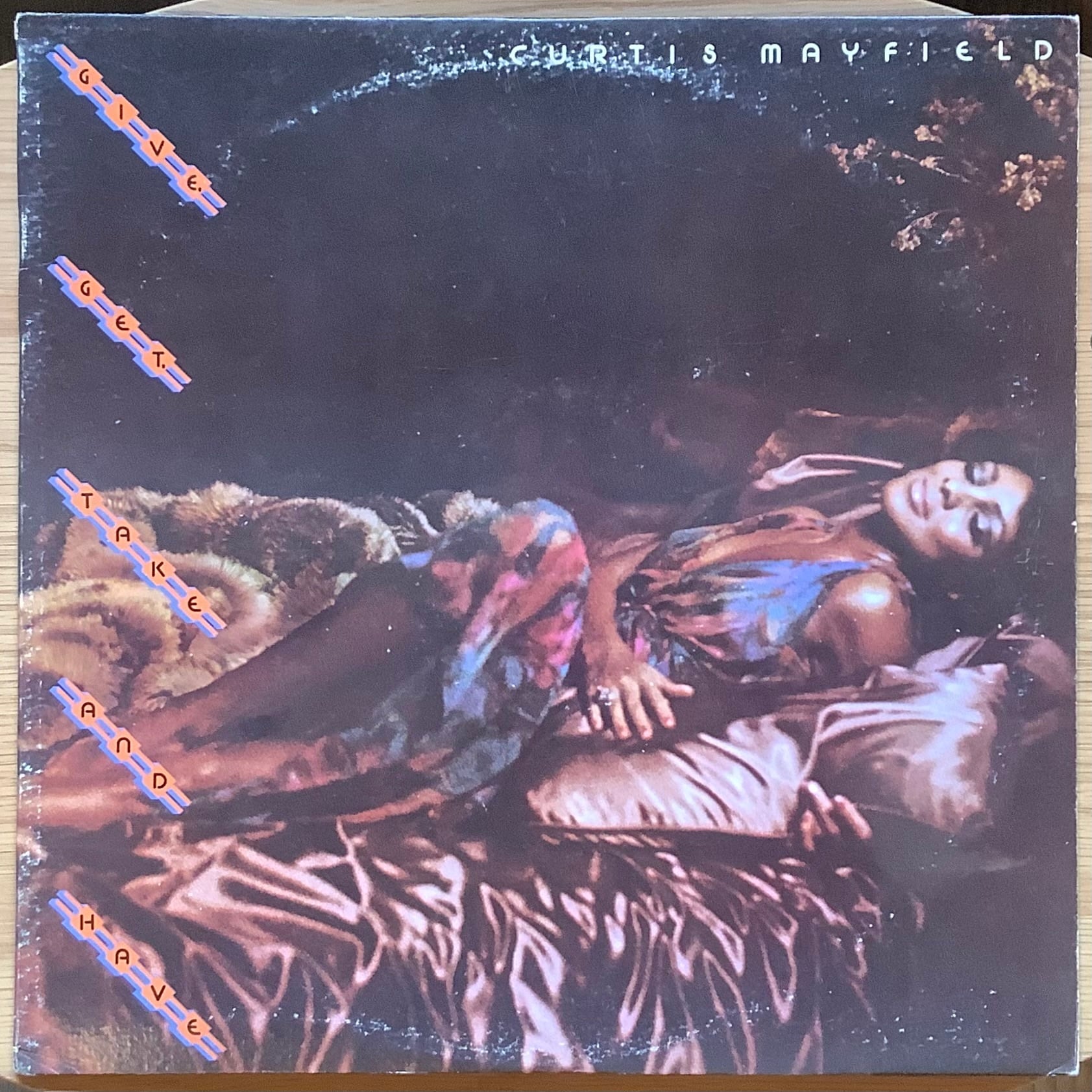 CURTIS MAYFIELD / GIVE, GET, TAKE AND HAVE | Plastic Soul Records