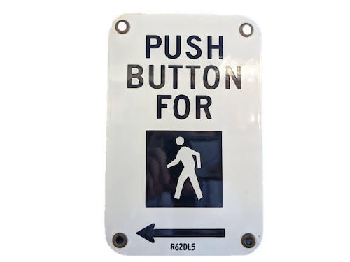 ビンテージサイン  横断歩道押しボタン 道路標識