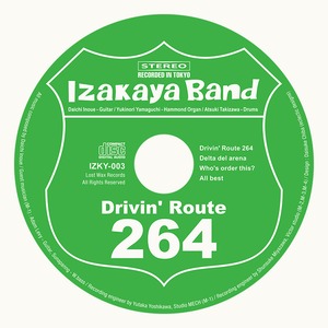 Izakaya Band / Drivin' Route 264