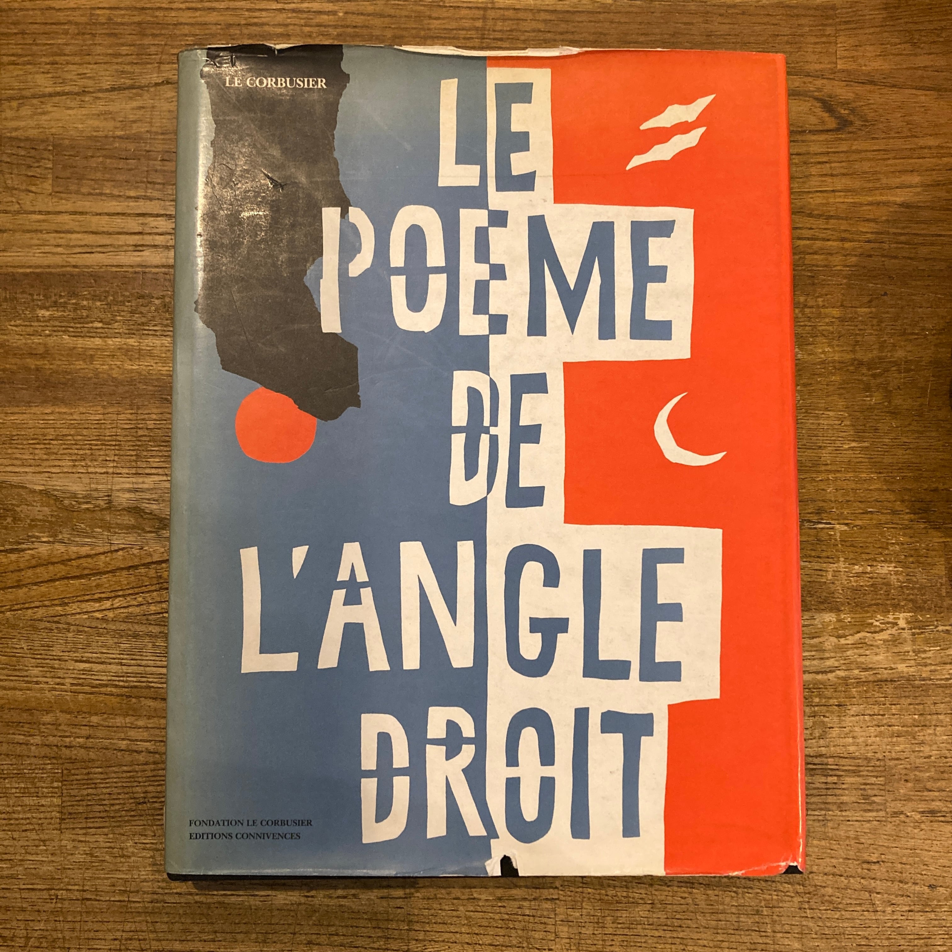 Le Poeme de l'Angle Droit / Le Corbusier (ル・コルビュジエ) | 百年
