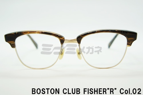 BOSTON CLUB 単式 跳ね上げフレーム FISHER"R" col.02 サーモント メタル ブロー メガネ 眼鏡 ボストンクラブ フィッシャー 正規品