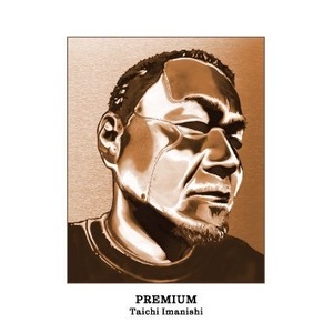 new! 今西太一 new albam「PREMIUM」