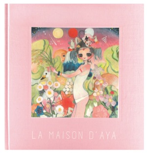 AYA TAKANO  La Maison d'Aya