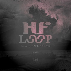 HfLOOP #7 OWLBEATS