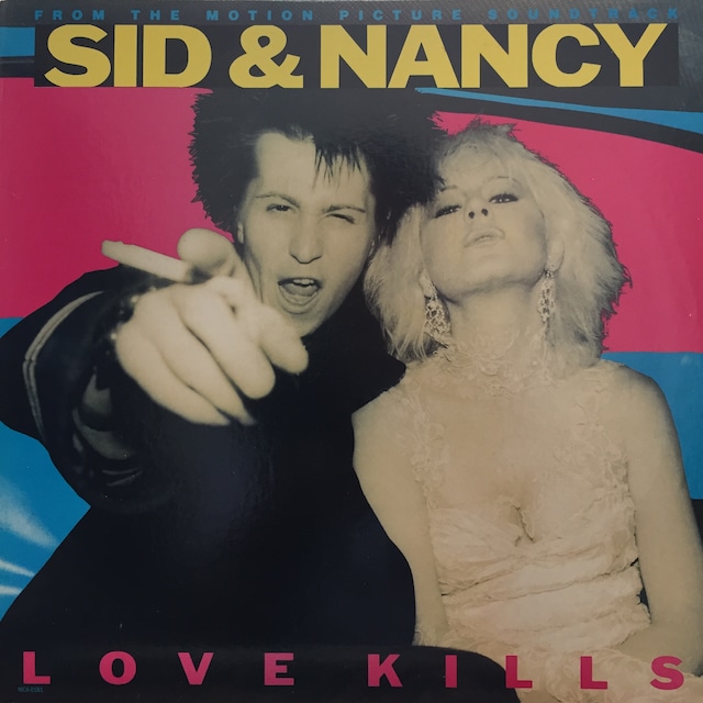 Love Kills/ Sid And Nancy