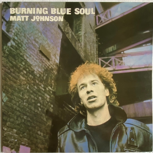 【LP】Matt Johnson – Burning Blue Soul