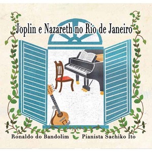 【電子版】Joplin e Nazareth no Rio  de Janeiro
