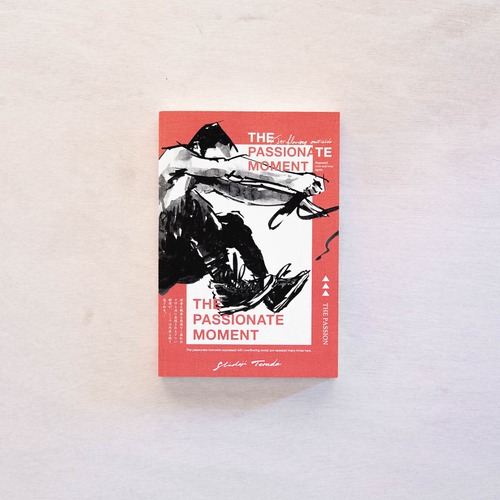 THE PASSIONATE MOMENT