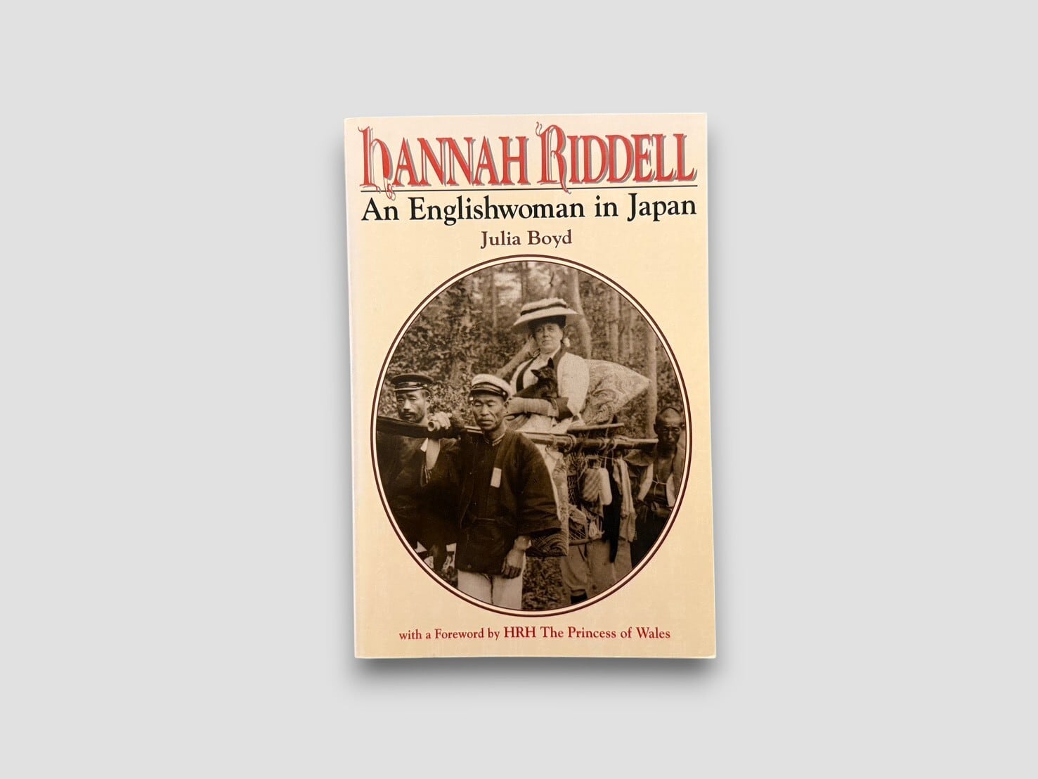 【SJ908】【FIRST EDITION】Hannah Riddell: An Englishwoman in Japan(1996) /Julia Boyd