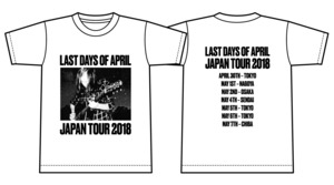 Last Days Of April ジャパンツアー2018 Tシャツ