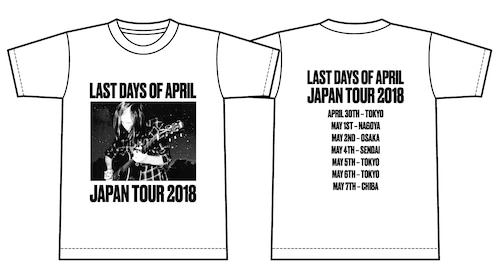 Last Days Of April ジャパンツアー2018 Tシャツ