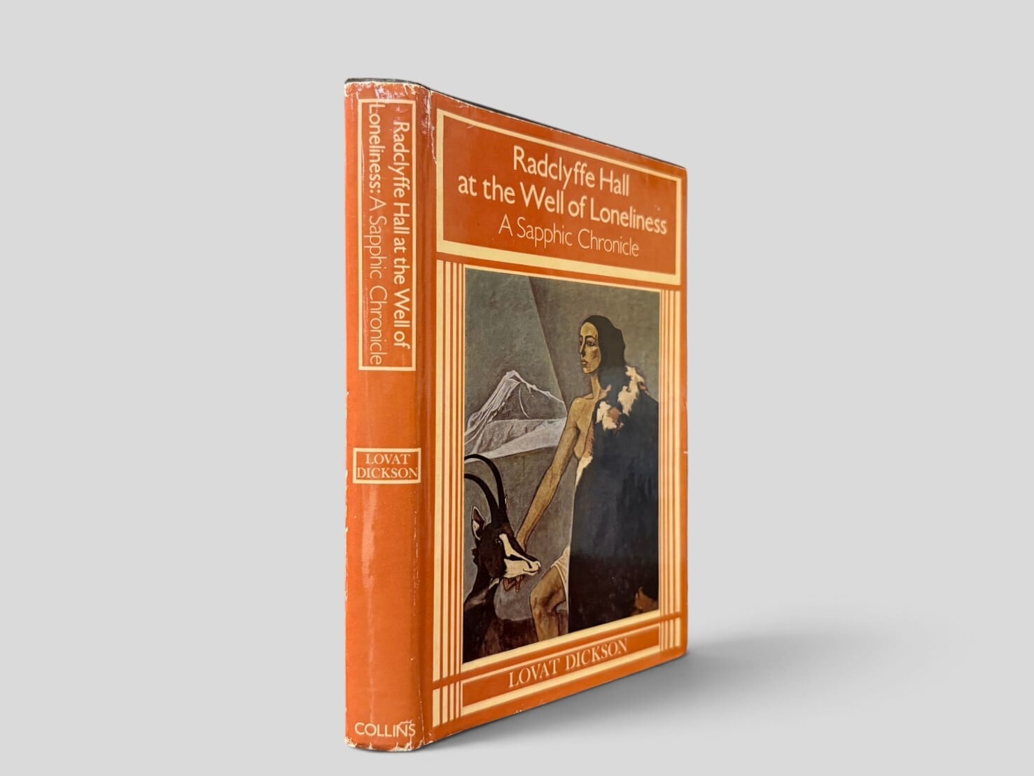 【SL1392】【FIRST EDITION】Radclyffe Hall at the Well of Loneliness: A Sapphic Chronicle(1975) /Lovat Dickson