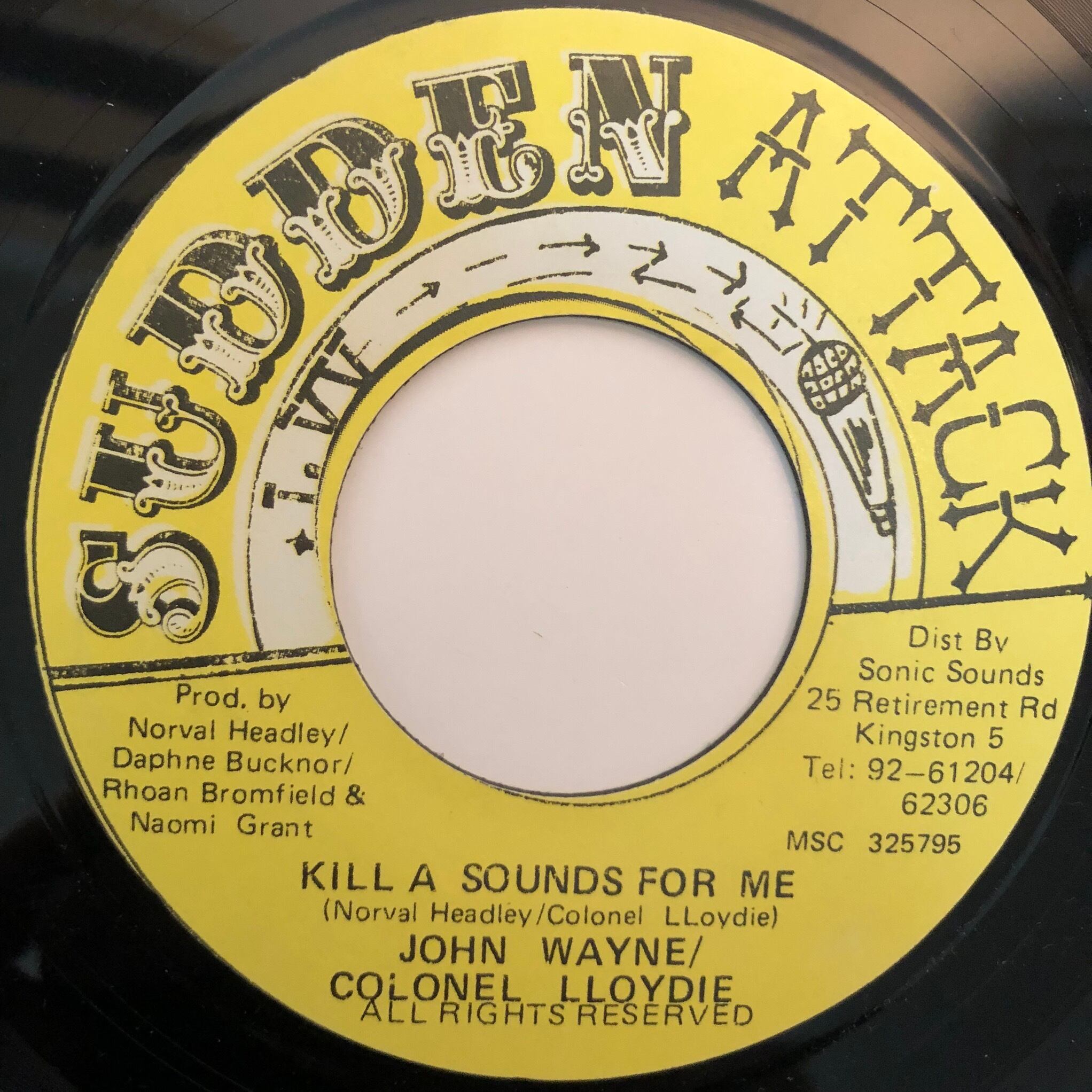 John Wayne, Colonel Lloydie - Kill A Sound For Me【7-20359】
