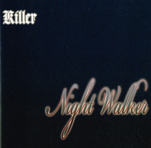 Night Walker / Killer