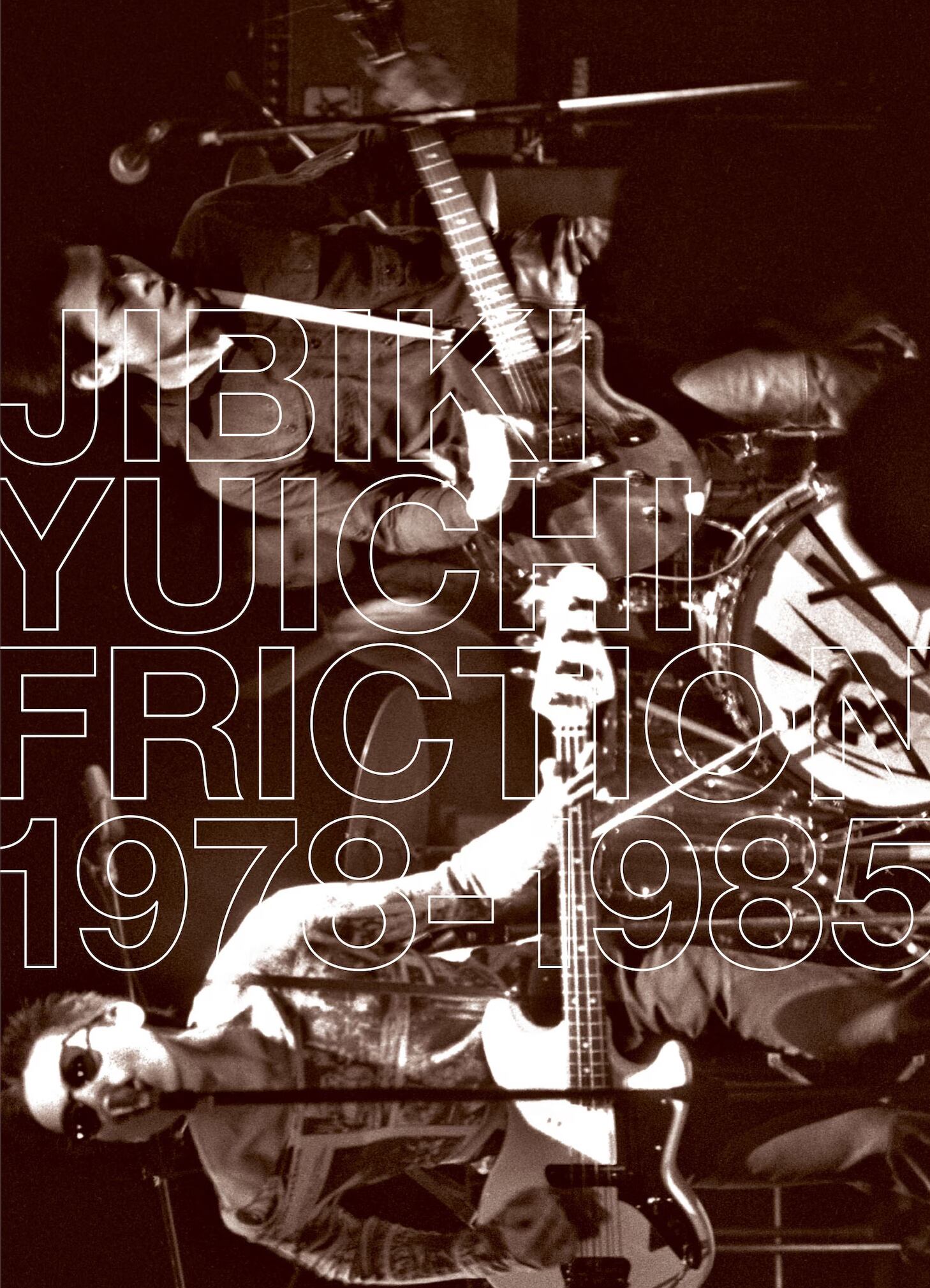 JIBIKI YUICHI FRICTION 1978-1985 by 地引雄一