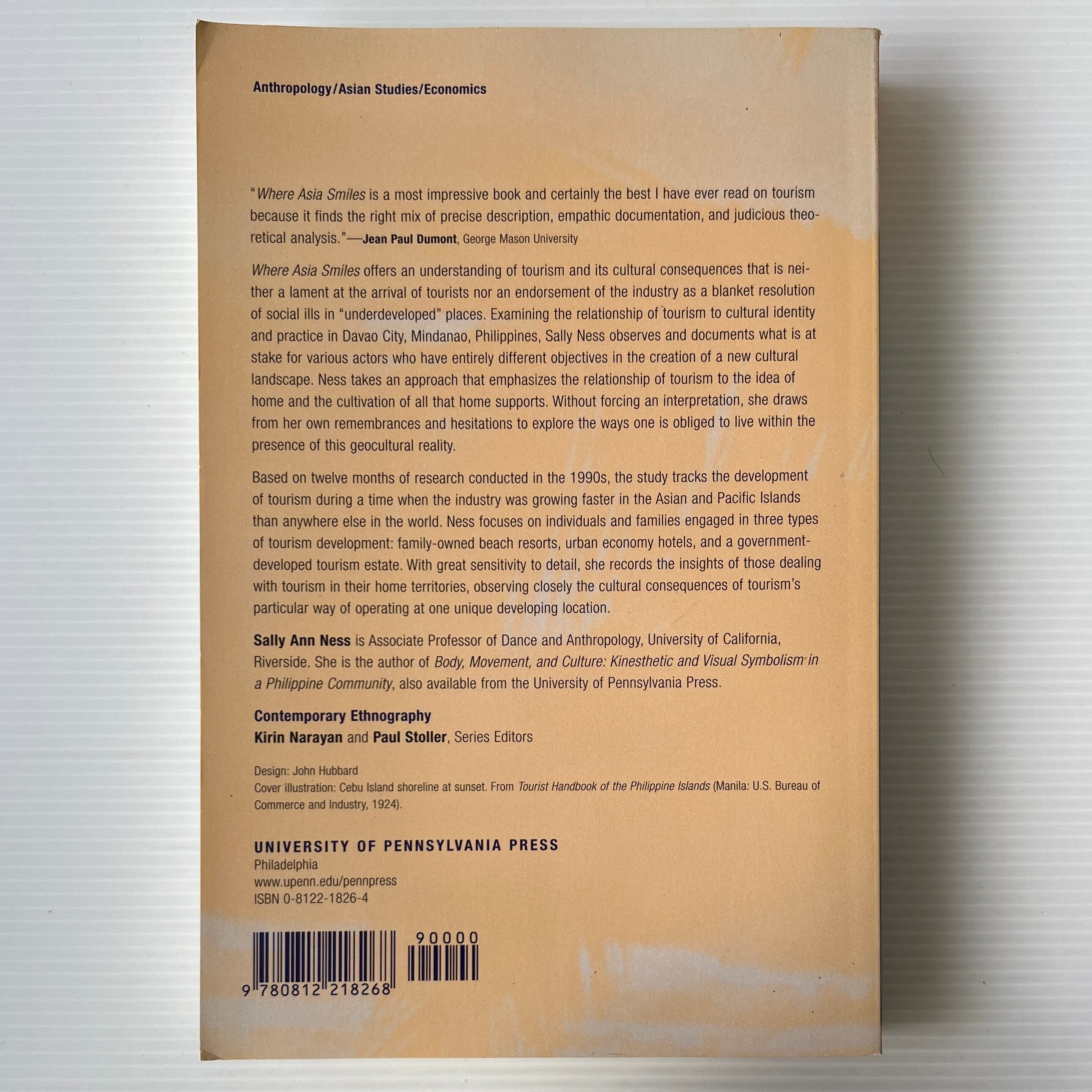 Where Asia Smiles: An Ethnography of Philippine Tourism / Sally Ann Ness / University of Pennsylvania Press