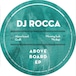 〈残り1点〉【12"】DJ Rocca - Above Board EP
