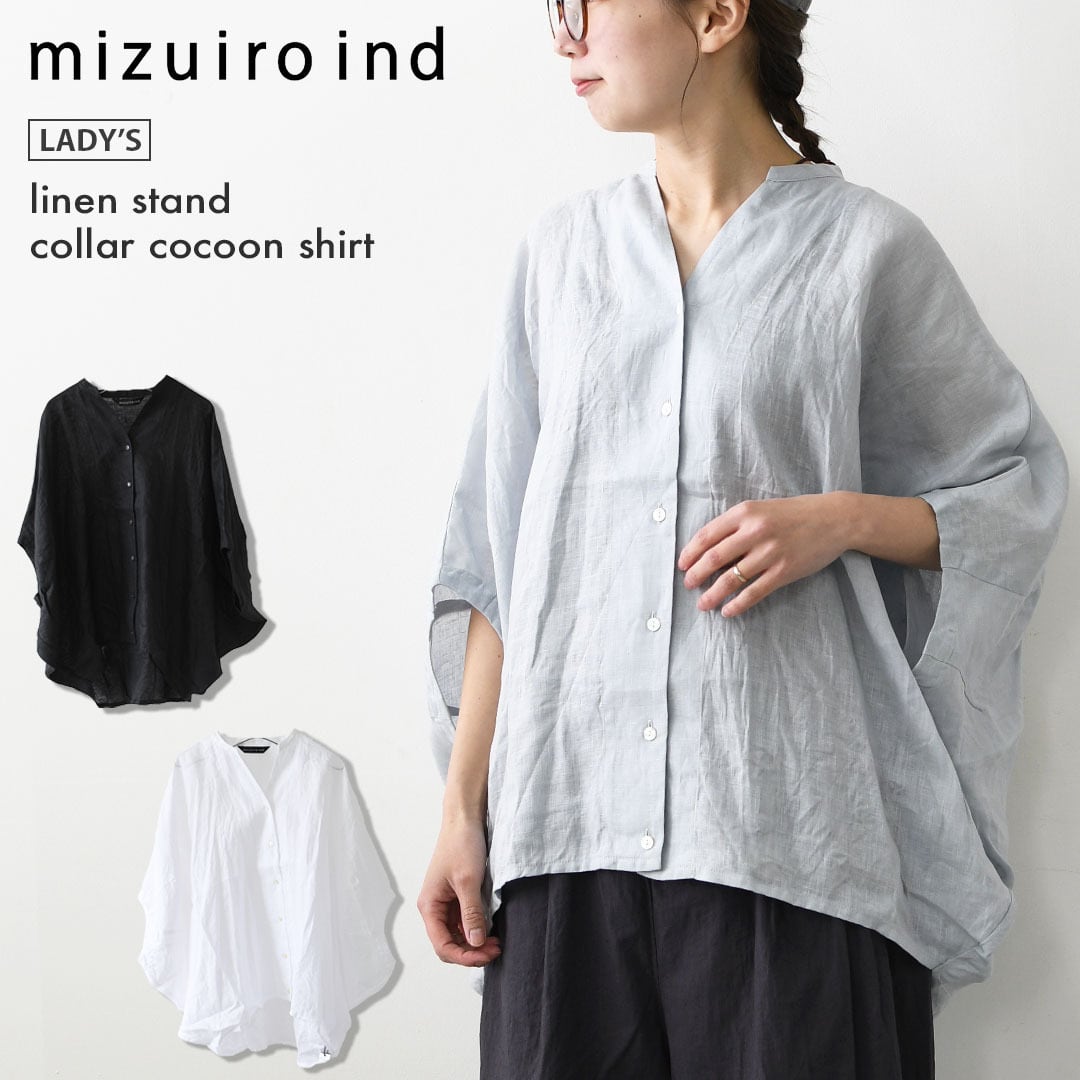 mizuiro ind [ミズイロ インド] linen stand collar cocoon shirt [2
