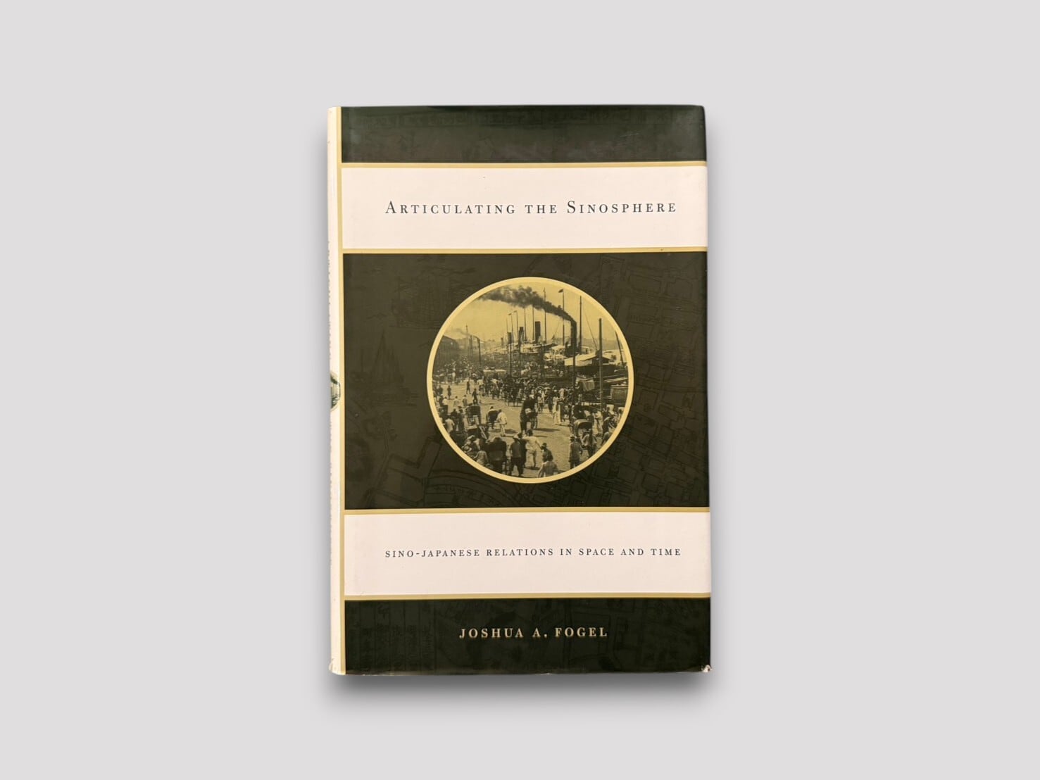 SJ1019】【FIRST EDITION】Articulating the Sinosphere: Sino