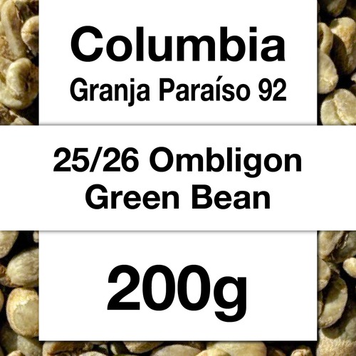 コロンビア グランハパライソ92 オンブリゴン 25/26 生豆200g Colombia Granja Paraiso92 Ombligon Green Beans 200g