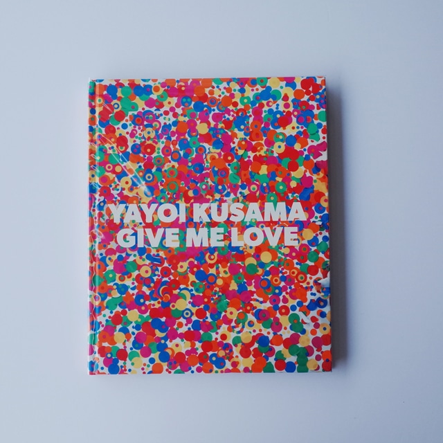 Yayoi Kusama Give Me Love