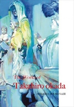 ATELIER 21 BOOKS Vol.3 TAKAHIRO OKADA