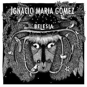 【レコード】IGNACIO MARIA GOMEZ - BELESIA（HELICO）