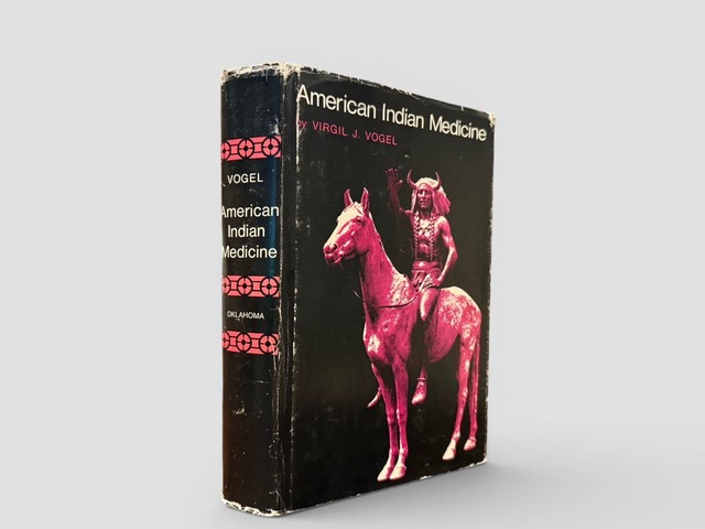 【SS294】【FOURTH IMPRESSION】American Indian Medicine(1977) /Virgil J. Vogel