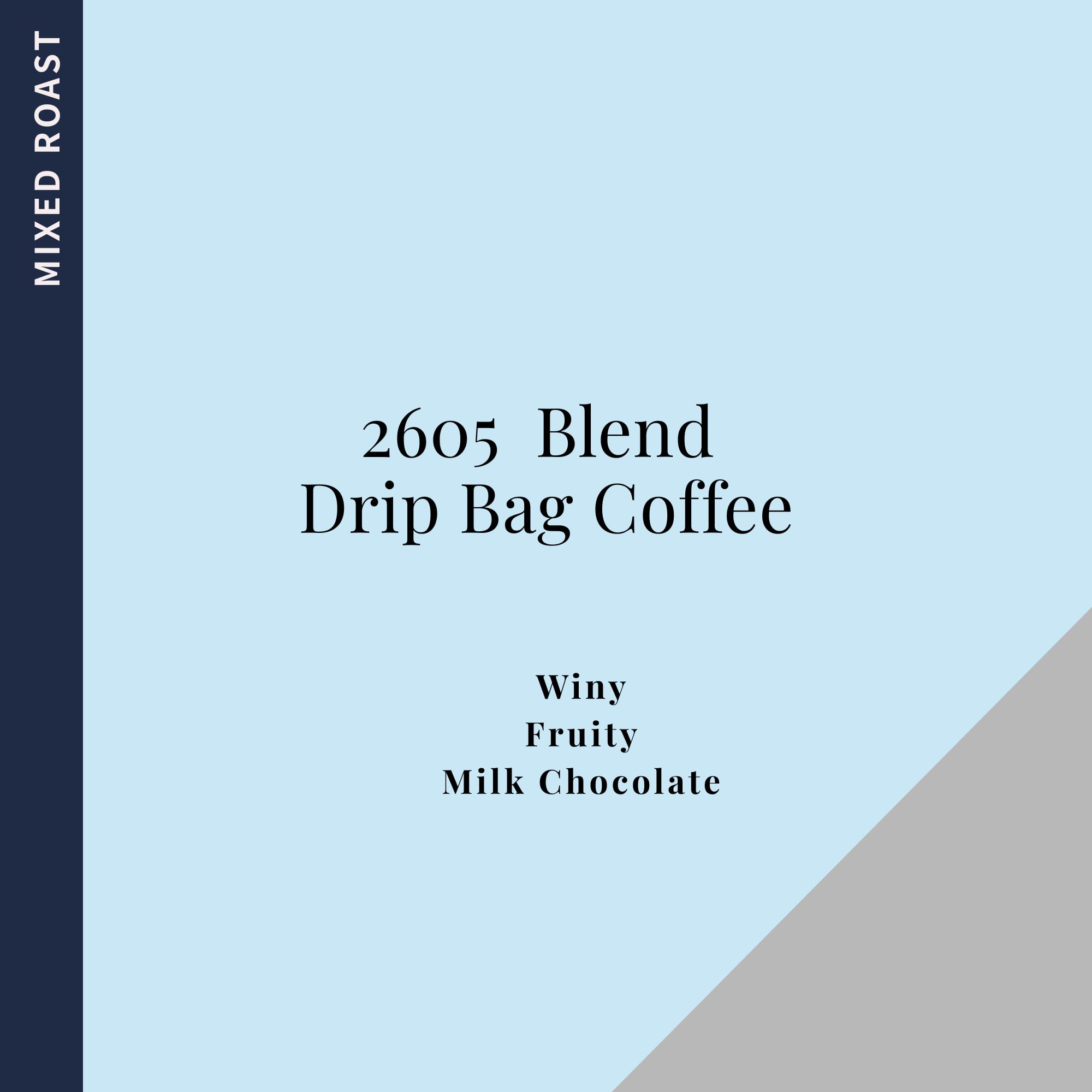 2605 Blend Drip Bag（12g×5P）